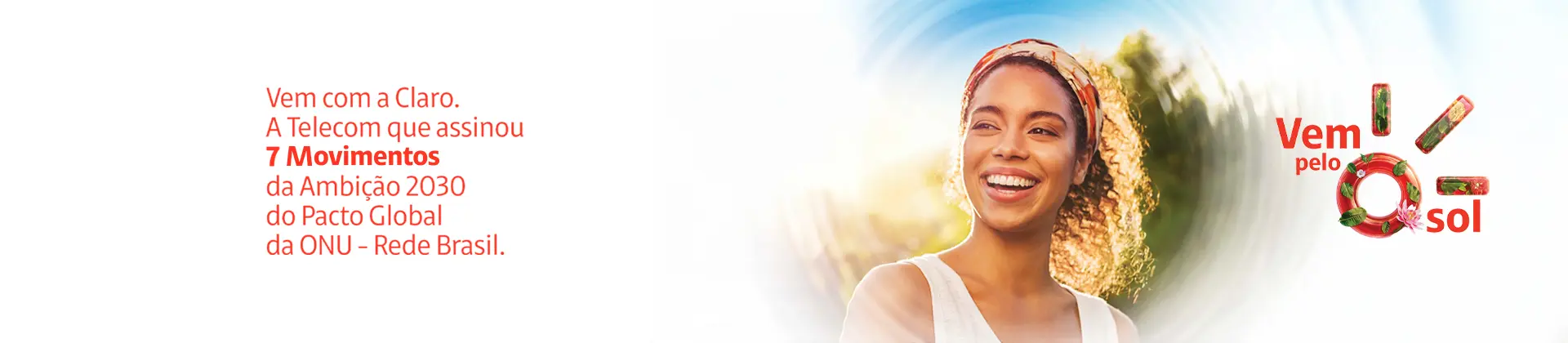 A Claro é a Telecom que assinou 7 Movimentos da Ambição 2030 do Pacto Global da ONU
