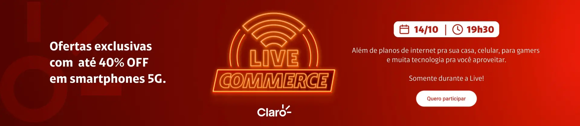 Live commerce - Ofertas exclusivas com até 40% OFF em smartphones 5G.