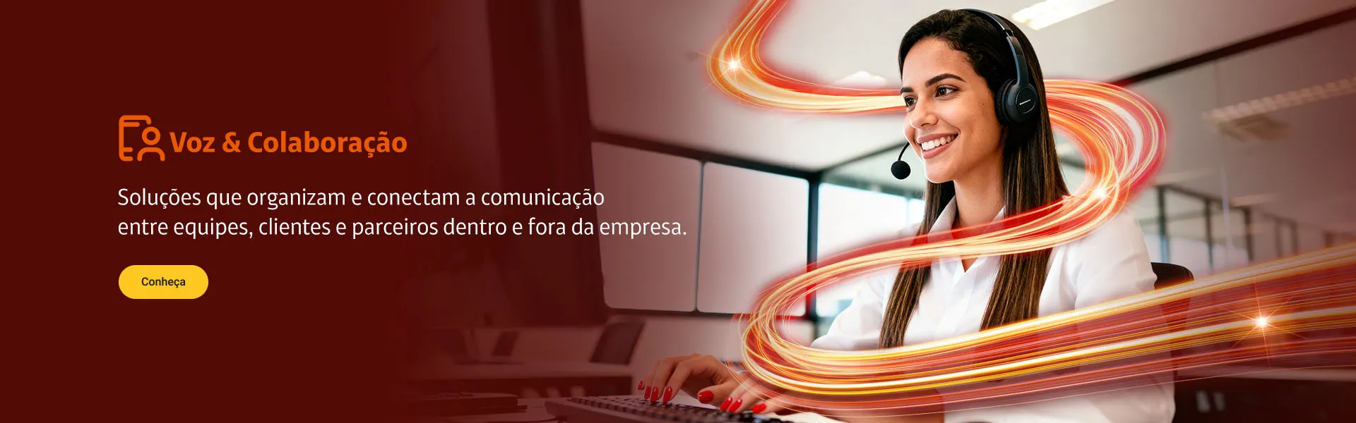 Conheça as soluções de Voz & Colaboração.