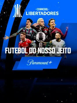 Paramount+ Futebol Libertadores