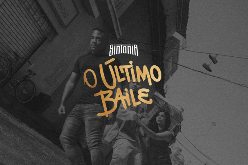 Sintonia - O Último Baile