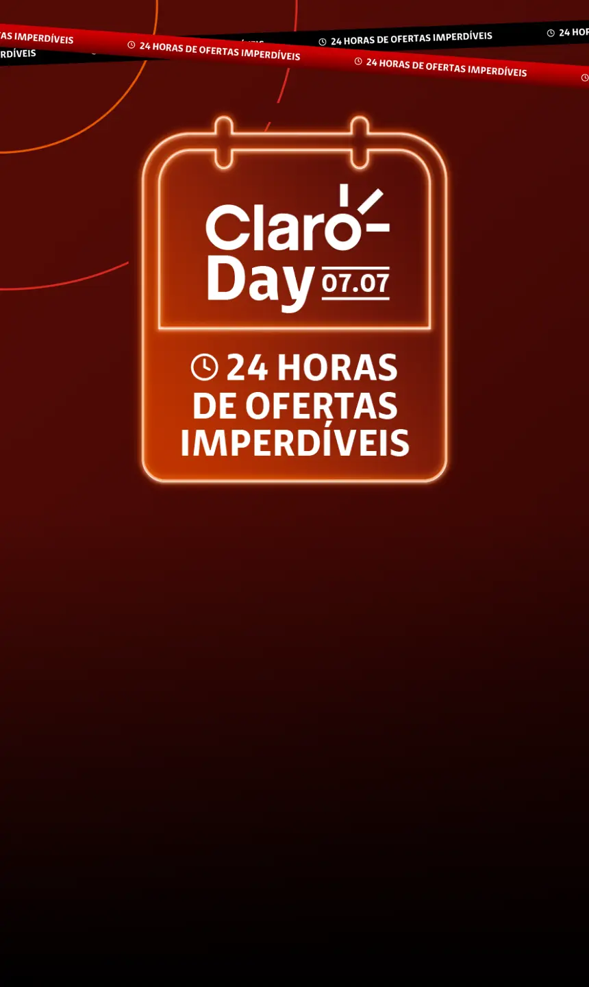 7/7 Claro Empresas: 24h de Ofertas Imperdíveis