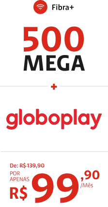 500 MEGA Wi-Fi plus Globoplay