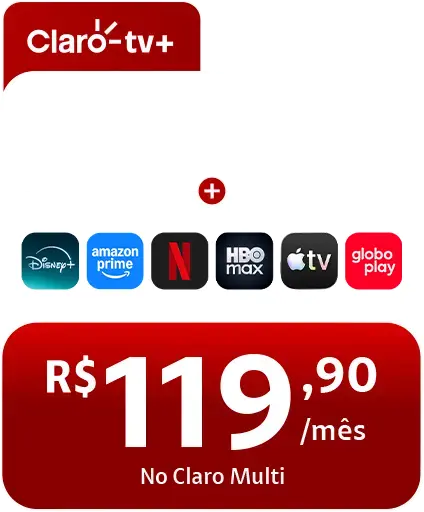 R$ 119,90 por mês no Claro Multi