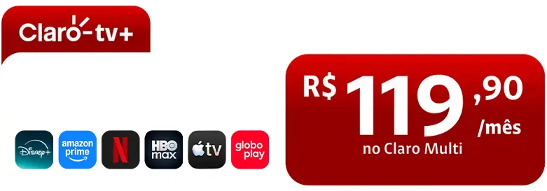 R$ 119,90 por mês no Claro Multi