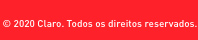 simbolo copyright 2020 Claro. Todos os direitos reservados.