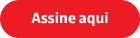 Assine aqui!