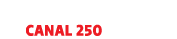 Ou pelo canal 250 da sua tv