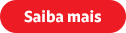 Saiba mais