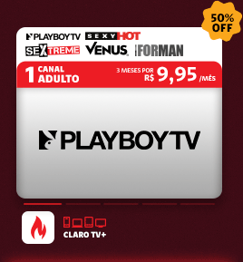 Playboy TV. Sexy Hot. SeXtreme. Venus. ForMan. 1 Canal adulto. R$9,95/mês.