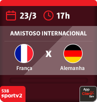 23/3 às 17h. França x Alemanha. Amistoso Internacional. 538 Sportv. App Claro tv+