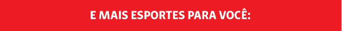 E tem mais esportes para você: