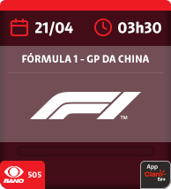 21/4 às 03h30. Fórmula 1 -GP da China. 505 Band. App Claro tv+.