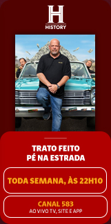History. Trato feito pé na estrada. Toda semana, ás 22h110. Canal 583. Ao vivo tv, Site e App.