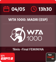 04/5 às 13h30. WTA 1000: Madri (ESP). Tênis -Final Feminina. 575 Band Sports. App Claro tv+.