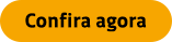 Confira agora